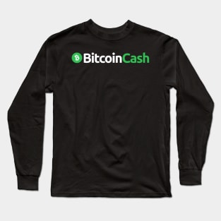 Bitcoin cash Crypto Bitcoincash BCH Token BHC Cryptocurrency coin Token Long Sleeve T-Shirt